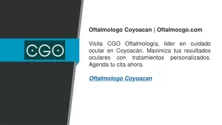 Oftalmologo Coyoacan   Oftalmocgo.com