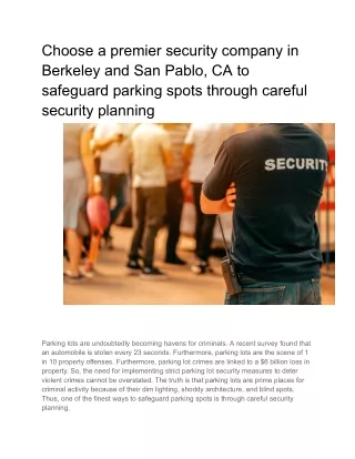 Choose a premier security company in Berkeley and San Pablo, CA to safeguard parking spots through careful security plan