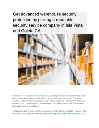 Get advanced warehouse security protection by picking a reputable security service company in Isla Vista and Goleta,CA