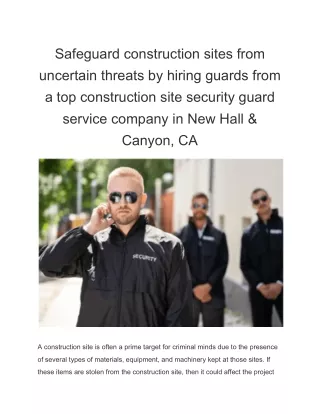 Safeguard construction sites from uncertain threats by hiring guards from a top construction site security guard service