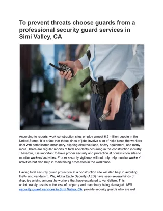 To prevent threats choose guards from a professional security guard services in Simi Valley, CA