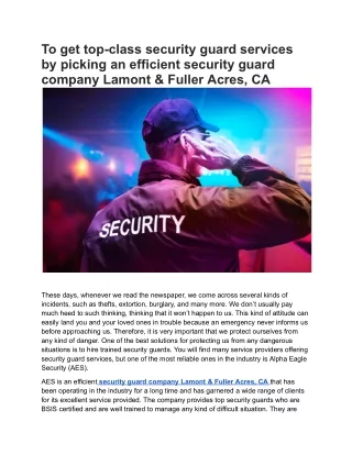 To get top-class security guard services by picking an efficient security guard company Lamont & Fuller Acres, CA