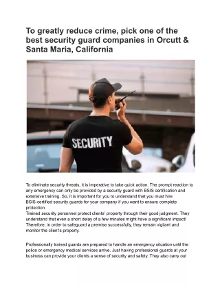 To greatly reduce crime, pick one of the best security guard companies in Orcutt & Santa Maria, California