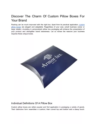 Discover the Charm of Custom Pillow Boxes for Your Brand