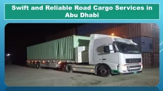 Swift and Reliable Road Cargo Services in Abu Dhabi