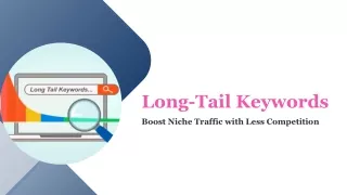 Long-Tail Keywords: Improving Blog Visibility