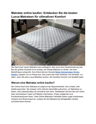 Matratze online kaufen_ Entdecken Sie die besten Luxus-Matratzen für ultimativen Komfort