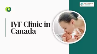 IVF clinic in Canada | World Fertility Services
