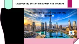 Discover the Best of Pinas with RNS Tourism