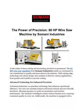 The Power of Precision: 60 HP Wire Saw    Machine by Somani Industries