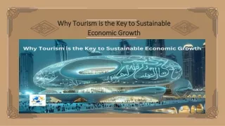 Why Tourism is the Key to Sustainable Economic Growth