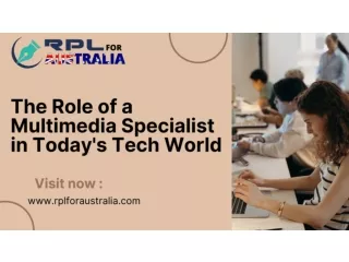 The Role of a Multimedia Specialist in Today's Tech World