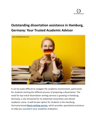 Outstanding Dissertation Assistance in Hamburg, Germany_ Your Trusted Academic Advisor.docx