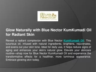 Glow Naturally with Blue Nector KumKumadi Oil for Radiant Skin