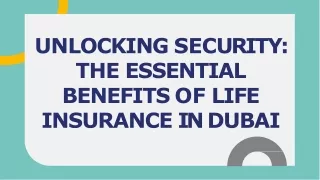 Top Benefits of Life Insurance in Dubai What You Need to Know