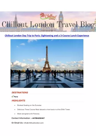 Chillout London Day Trip to Paris Sightseeing and a 3-Course Lunch Experience