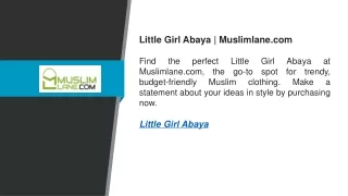 Little Girl Abaya  Muslimlane.com
