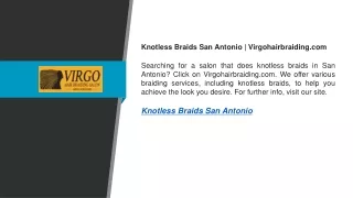 Knotless Braids San Antonio  Virgohairbraiding.com