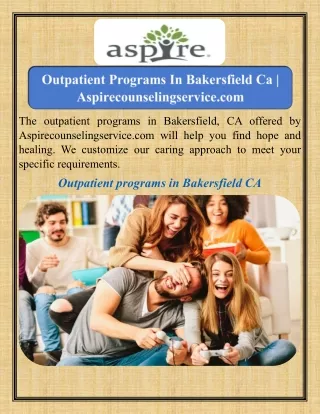 Outpatient Programs In Bakersfield Ca   Aspirecounselingservice.com