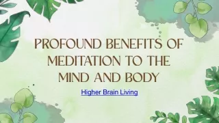 Profound Benefits of Meditation to the Mind and Body