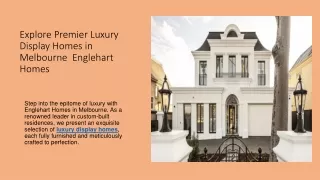 Explore Premier Luxury Display Homes in Melbourne  Englehart Homes