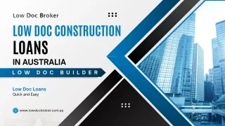 Your Guide to Low Doc Construction Loans in Australia: Unlock Financing with Low