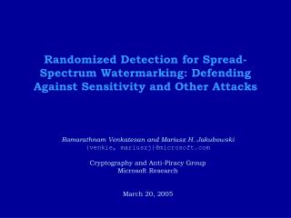 Randomized Detection for Spread-Spectrum Watermarking: Defending Against Sensitivity and Other Attacks