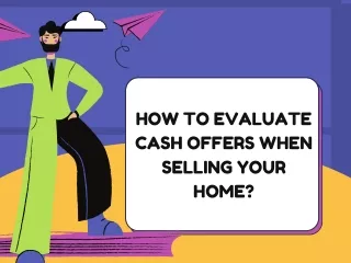 How To Evaluate Cash Offers When Selling Your Home?