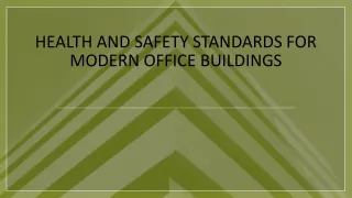 Health and Safety Standards for Modern Office Buildings