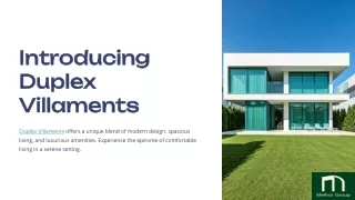 Introducing Duplex Villaments