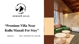 Premium Villa Near Kullu Manali For Stay