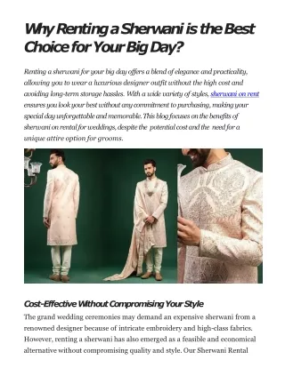 Why Renting a Sherwani is the Best Choice for Your Big Day_ _ by Sherwani Rental _ Sep, 2024 _ Medium