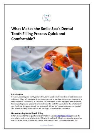 What Makes the Smile Spa's Dental Tooth Filling Process Quick and Comfortable