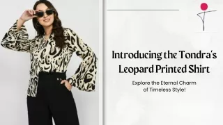 "Tondra's Leopard Print Shirts: Boldly Chic  "