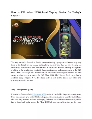 How is JNR Alien 10000 Ideal Vaping Device for Today’s Vapers
