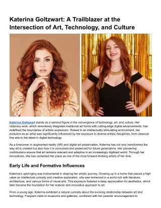 Katerina Goltzwart_ A Trailblazer at the Intersection of Art, Technology, and Culture