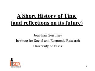 A Short History of Time (and reflections on its future)