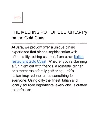 THE MELTING POT OF CULTURES-Try on the Gold Coast