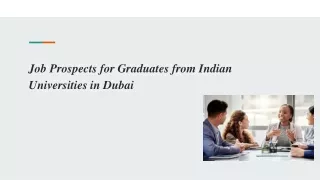 Job Prospects for Graduates from Indian Universities in Dubai