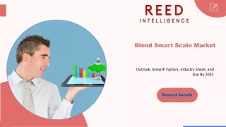 Blend Smart Scale Market Overview: Key Insights and Forecasts