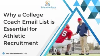 Why a College Coach Email List is Essential for Athletic Recruitment