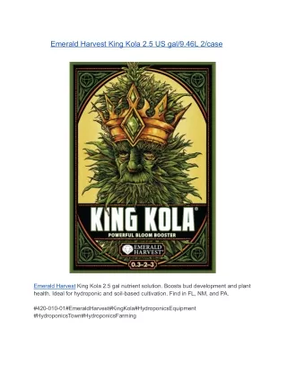 Emerald Harvest King Kola 2.5 US gal/9.46L 2/case (FL, NM, PA)