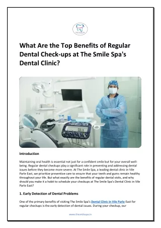 What Are the Top Benefits of Regular Dental Check-ups at The Smile Spa's Dental Clinic