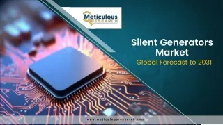 Silent Generators Market