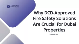 Why DCD-Approved Fire Safety Solutions Are Crucial for Dubai Properties