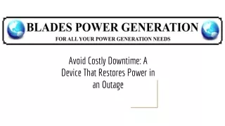 Avoid Costly Downtime_ A Device That Restores Power in an Outage