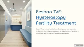 Hysteroscopy Fertility Treatment at Eeshan IVF