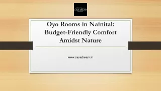 Oyo Rooms in Nainital: Budget-Friendly Comfort Amidst Nature