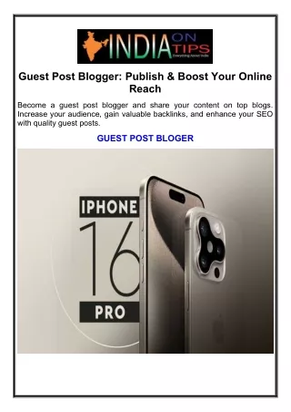 Guest Post Blogger: Publish & Boost Your Online Reach
