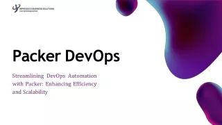 Streamlining DevOps Automation with Packer: Enhancing Efficiency and Scalability